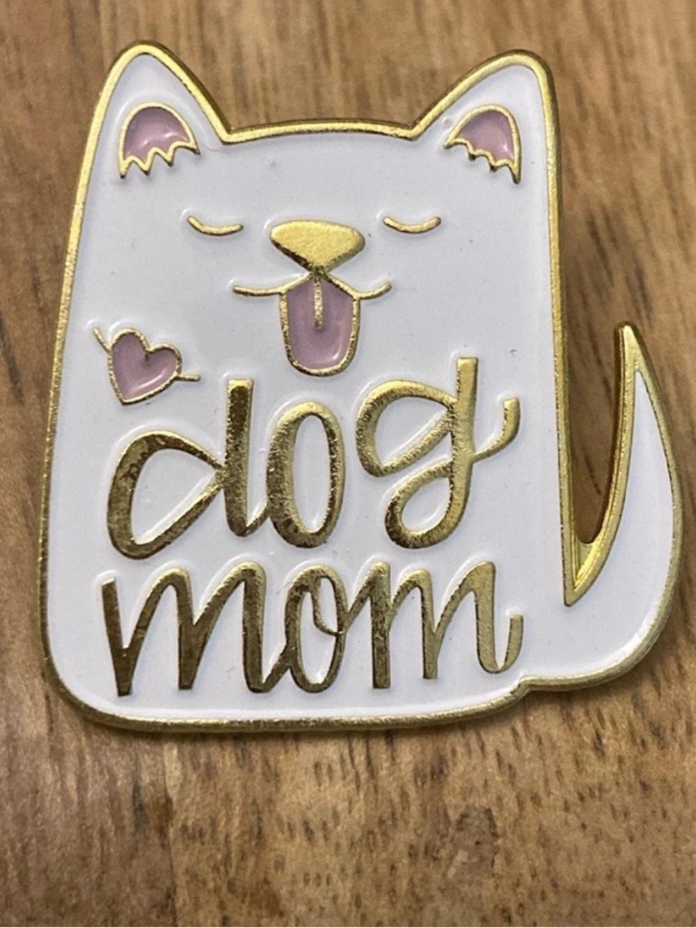 Dog Mom pin